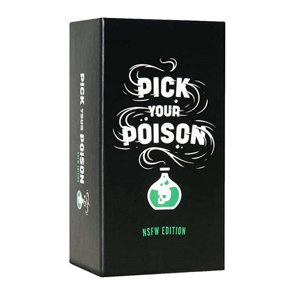 Pick Your Poison: NSFW Edition